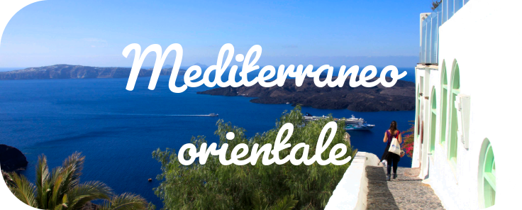 mediterraneo-orientale-rjfnjk8znjr5copoybu5zt2cd7jmmmo5yt38447a8g Crociere & Scali